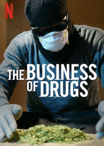 The Business of Drugs poszter
