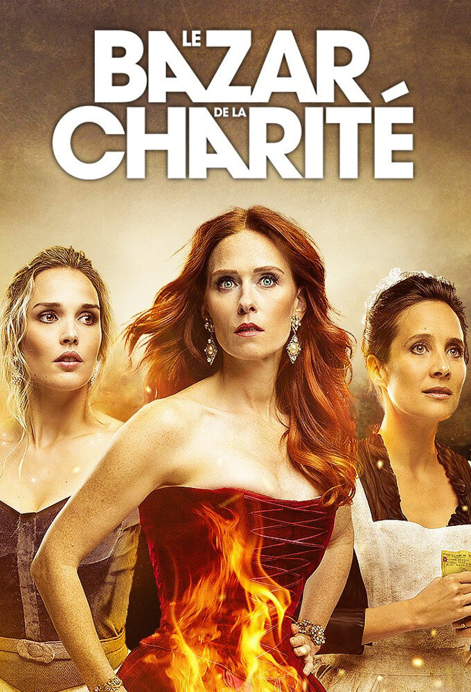 Le Bazar De La Charité Episode 8 Le Bazar de la Charité | TVmaze