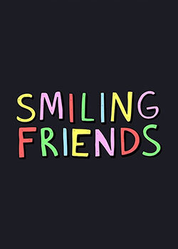 Smiling Friends | TVmaze