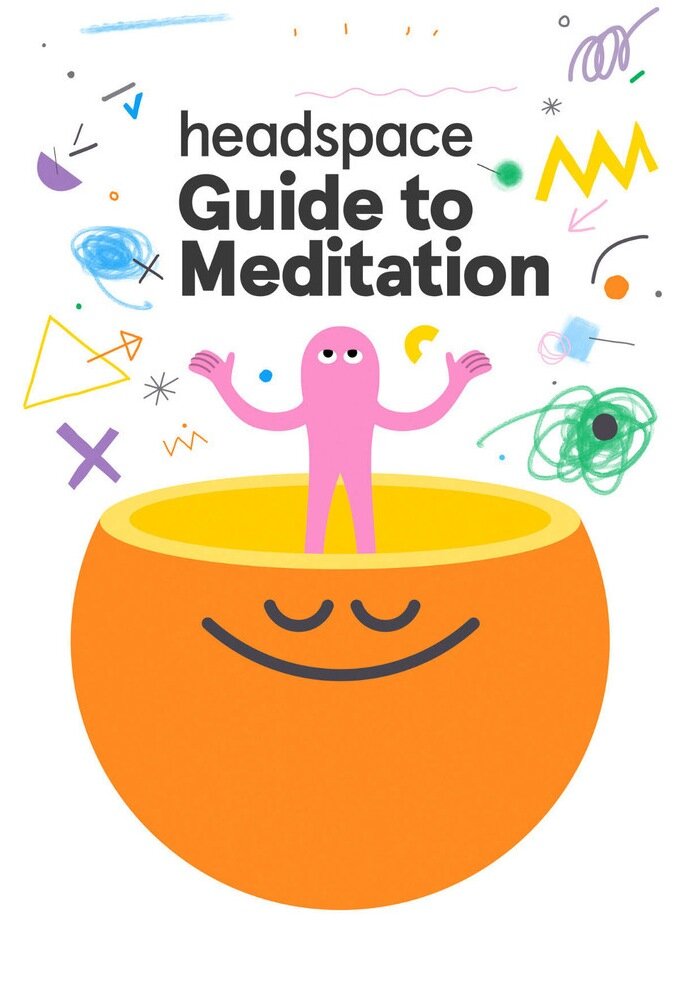 Headspace Guide to Meditation TVmaze