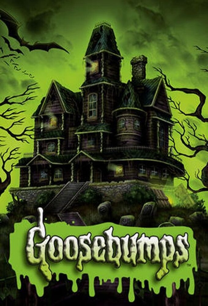 Goosebumps | TVmaze