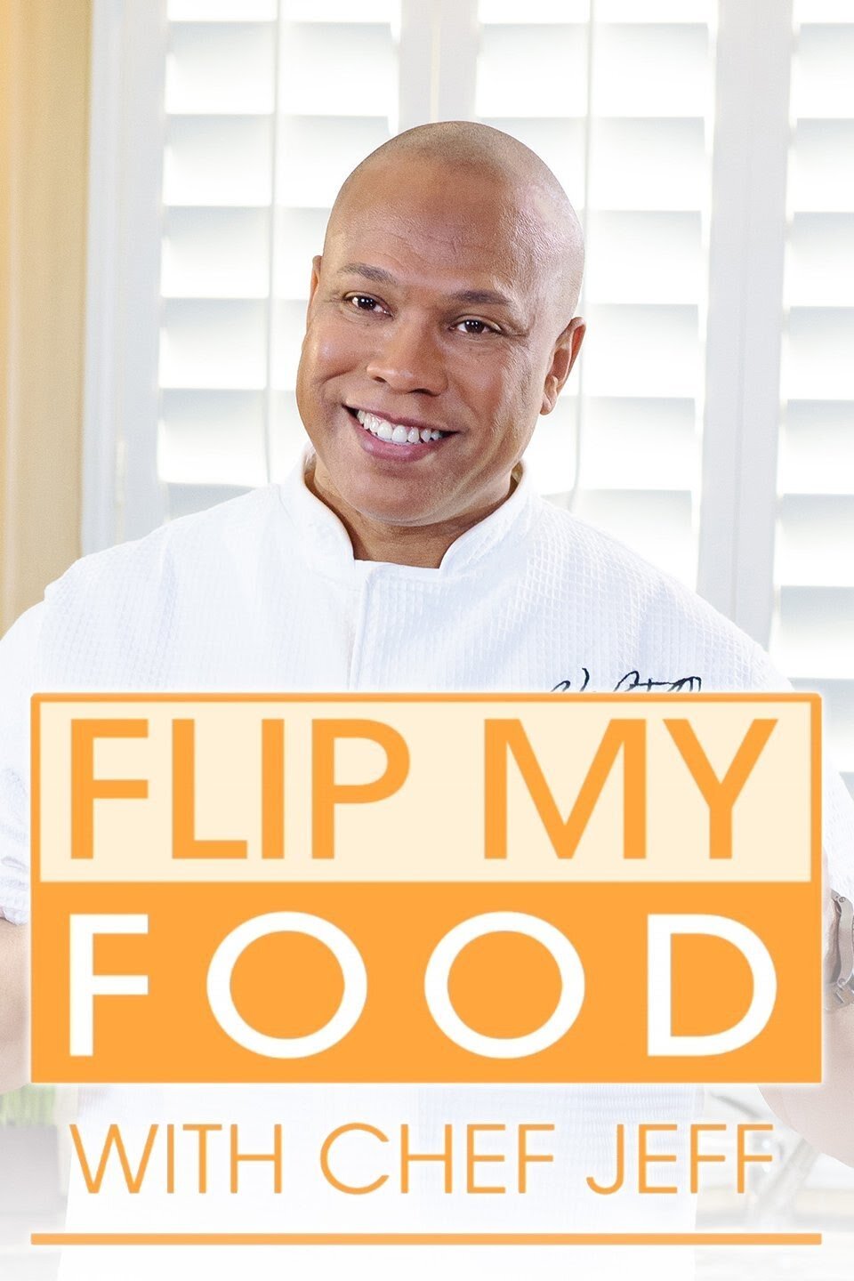 Flip My Food With Chef Jeff Tvmaze