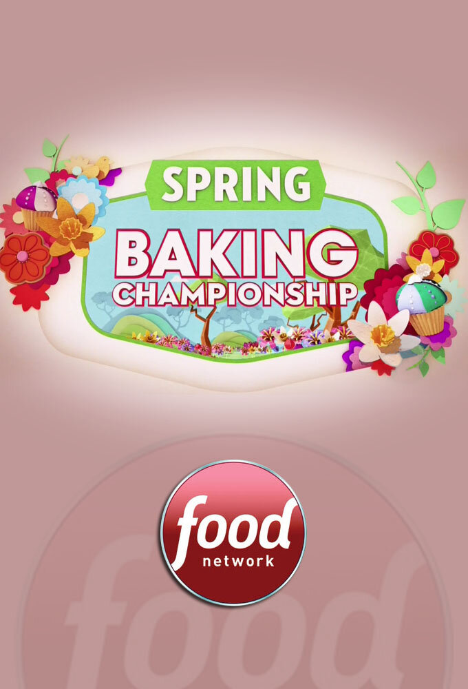 Spring Baking Championship TVmaze