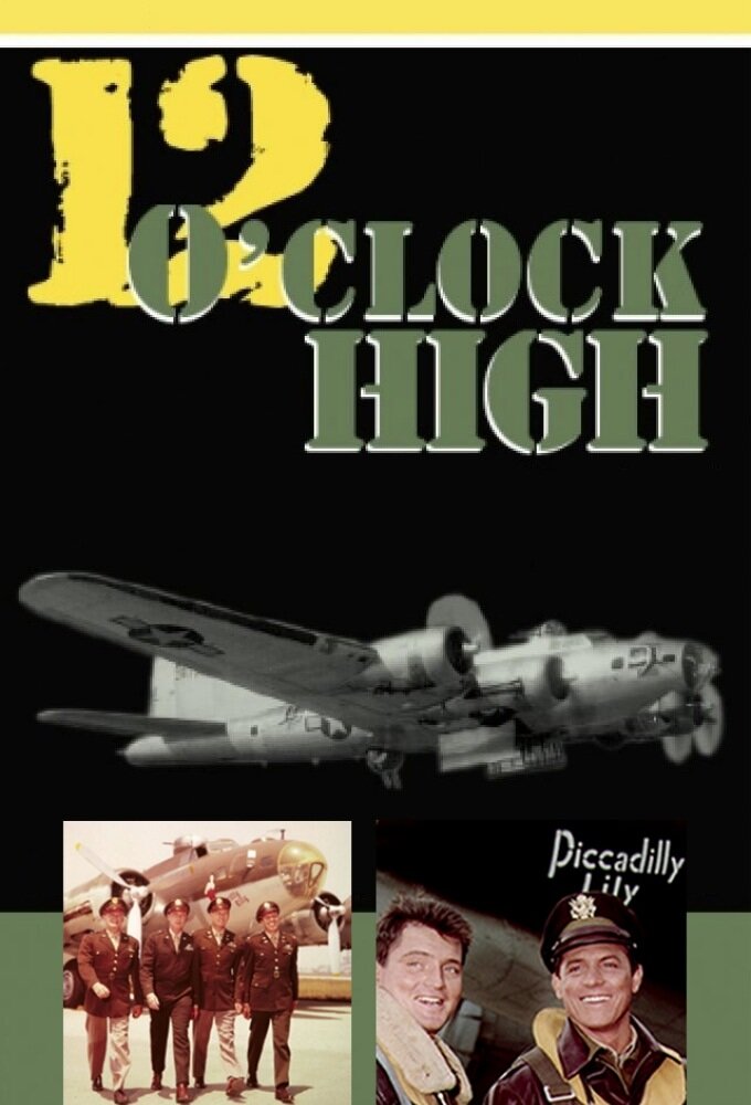 12 O Clock High TVmaze 12-o-clock-high-tvmaze