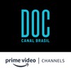 Doc Canal Brasil Amazon Channel Doc Canal Brasil Amazon Channel