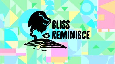 Power of Four: Bliss Reminisce