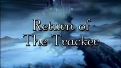 Return of the Tracker