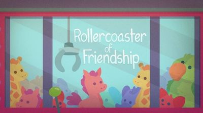 Rollercoaster of Friendship