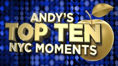 Andy's Top 10 NYC Moments