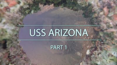 USS Arizona: Part 1