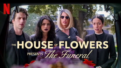 La Casa de las Flores Presenta: El Funeral