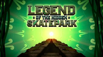 Legend of the Hidden Skate Park