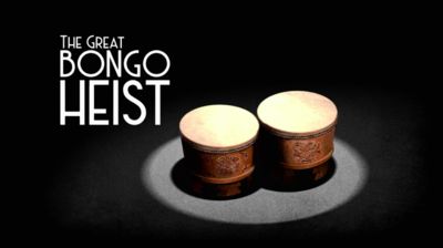 The Great Bongo Heist