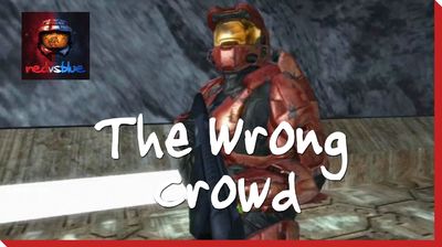 The Wrong Crowd