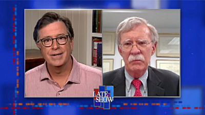 Stephen Colbert from home, with John Bolton