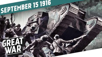 Week 112: Beasts of Steel - The First Tanks on the Battlefield
