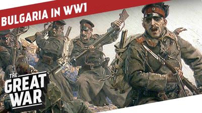Bulgaria in World War 1 - The New Central Power
