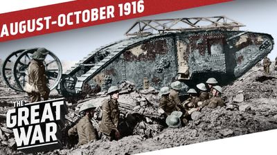 WW1 Summary Part 7: New Inventions and New Fronts - Fall 1916