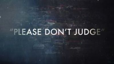 "Please Don't Judge"