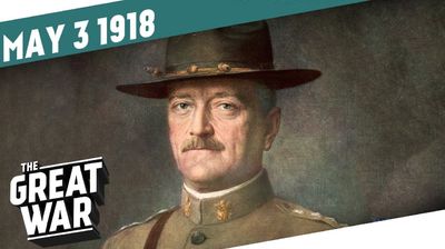 Week 197: Pershing Under Pressure - The End of La Lys