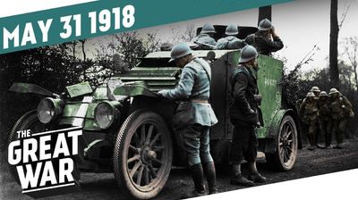 Week 201: 50 Miles to Paris - Third Battle of the Aisne