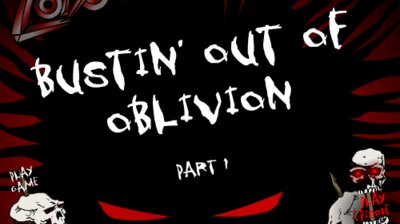 Bustin' Out of Oblivion (1)