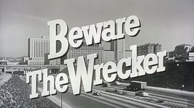 Beware the Wrecker