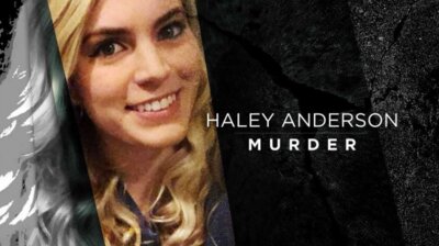 The Murder of Haley Anderson