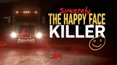 Sincerely, the Happy Face Killer