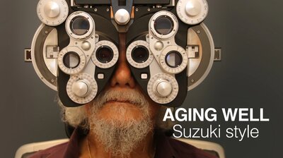Aging Well Suzuki Style