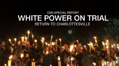 White Power on Trial: Return to Charlottesville