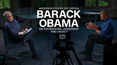 AC360: Barack Obama on Fatherhood, Leadership, and Legacy