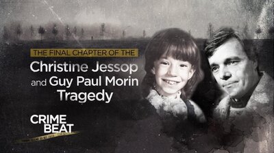 The Final Chapter of the Christine Jessop and Guy Paul Morin Tragedy