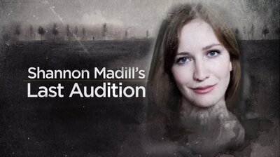 Shannon Madill's Last Audition