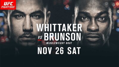 UFC Fight Night 101: Whittaker vs. Brunson