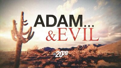 Adam...& Evil