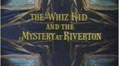 The Whiz Kid and the Mystery at Riverton (2)