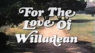 For the Love of Willadeen (1)