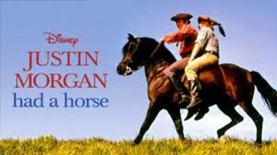 Justin Morgan had a Horse (1)