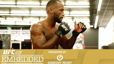 UFC 278 Embedded Episode 4