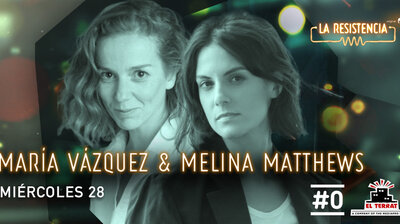 María Vázquez & Melina Matthews