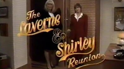 The Laverne & Shirley Reunion