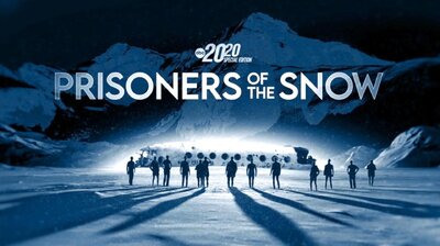 Prisoners of the Snow: A Special Edition of 20/20