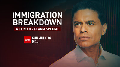 Immigration Breakdown – A Fareed Zakaria Special