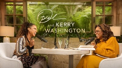 OWN Spotlight: Oprah & Kerry Washington