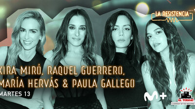 Kira Miró, Raquel Guerrero, María Hervás & Paula Gallego