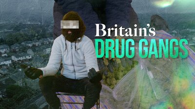 Britain's Drug Gangs