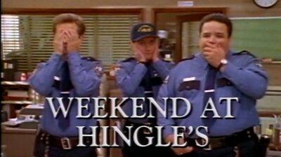 Weekend at Hingle's