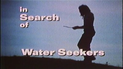 Water Seekers (aka Dowsing)