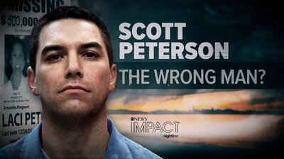 Scott Peterson- The Wrong Man?